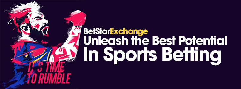 BetStarExchange | Unleash the Best Potential in Sports Betting